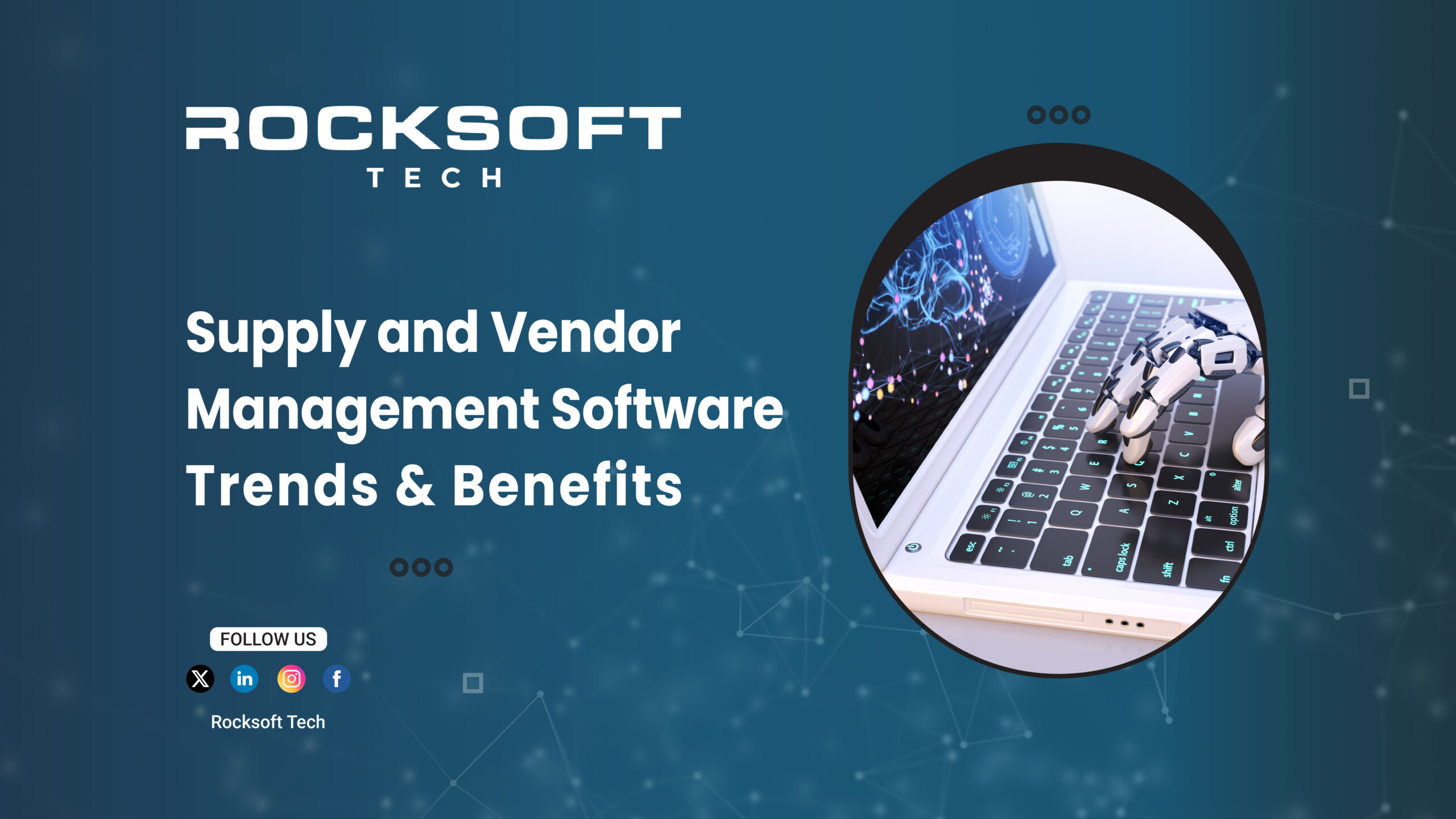 RockSoft Tech – Supply and Vendor Management Software Trends & Benefits